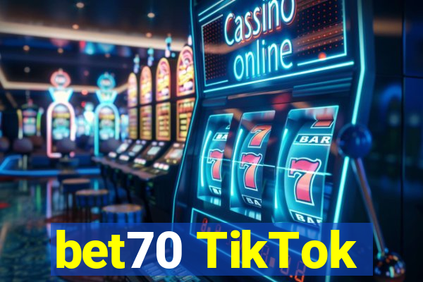 bet70 TikTok